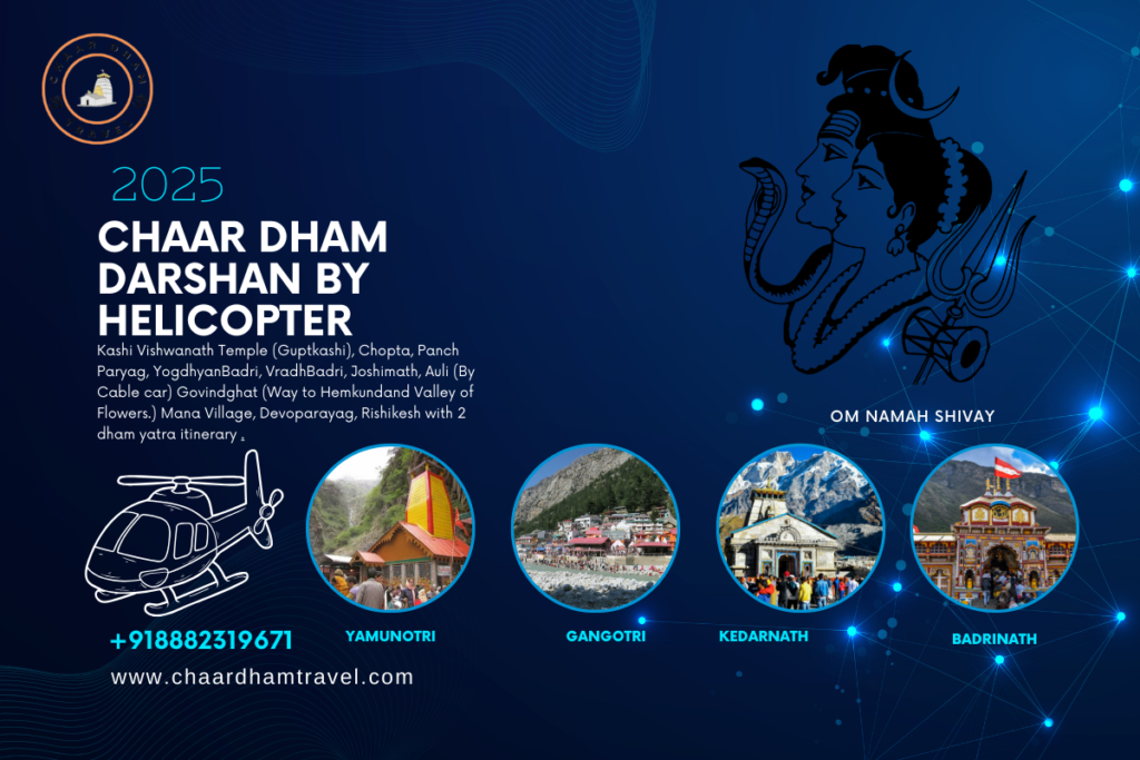 Char Dham Yatra itinerary 2025 Char Dham Yatra itinerary 2025